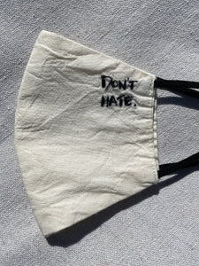 DONT'T HATE COTTON FACE MASK