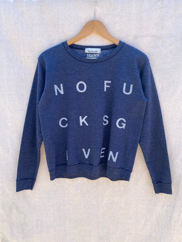 FRONT VIEW OF BLUE SWEATSHIRT WITH WHITE NOFUCKSGIVEN PRINT ON IT.
